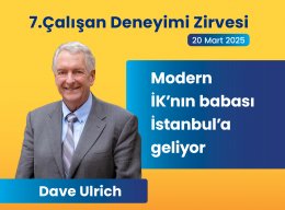 Modern İnsan Kaynakları'nın Babası DAVE ULRICH, İstanbul’a geliyor!