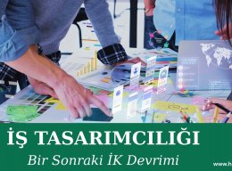 İşe Alım Refleksinden İş Tasarımı (Work Redesign) Düşüncesine...