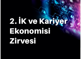 2. İK ve Kariyer Ekonomisi Zirvesi