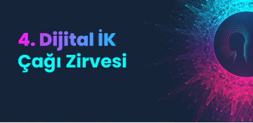 4. Dijital İK Çağı Zirvesi