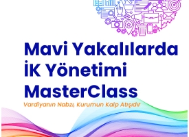 Mavi Yakalılarda İK Yönetimi MasterClass