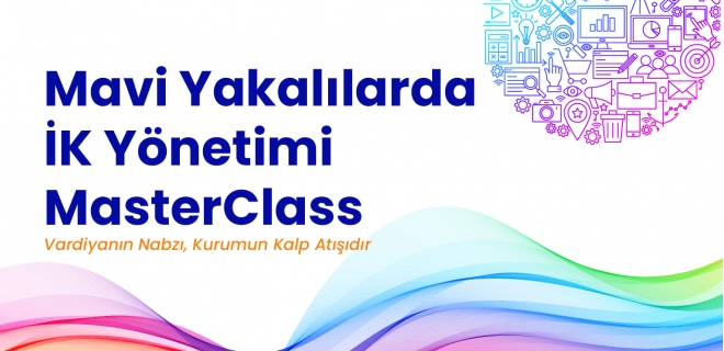 Mavi Yakalılarda İK Yönetimi MasterClass