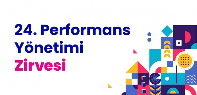 24. Performans Yönetimi Zirvesi