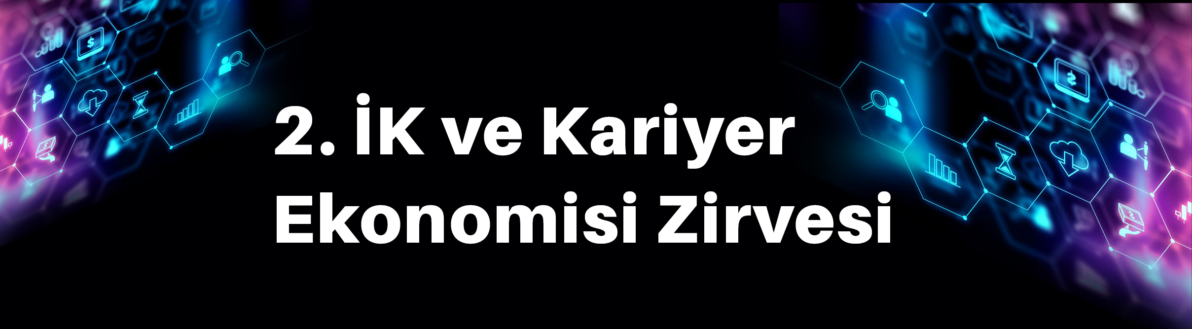 2. İK ve Kariyer Ekonomisi Zirvesi