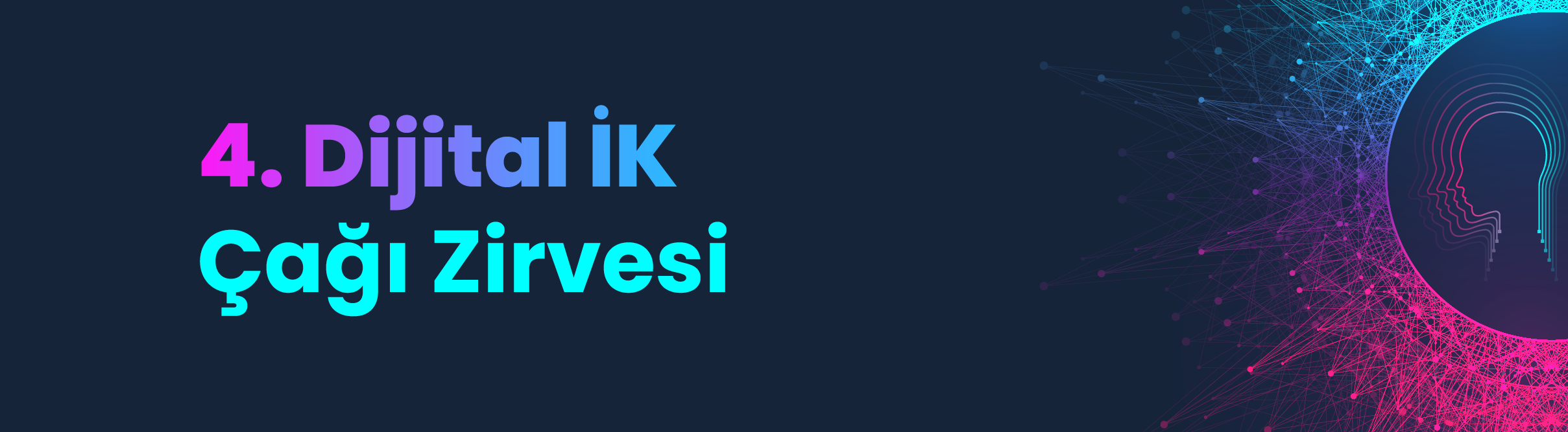 4. Dijital İK Çağı Zirvesi