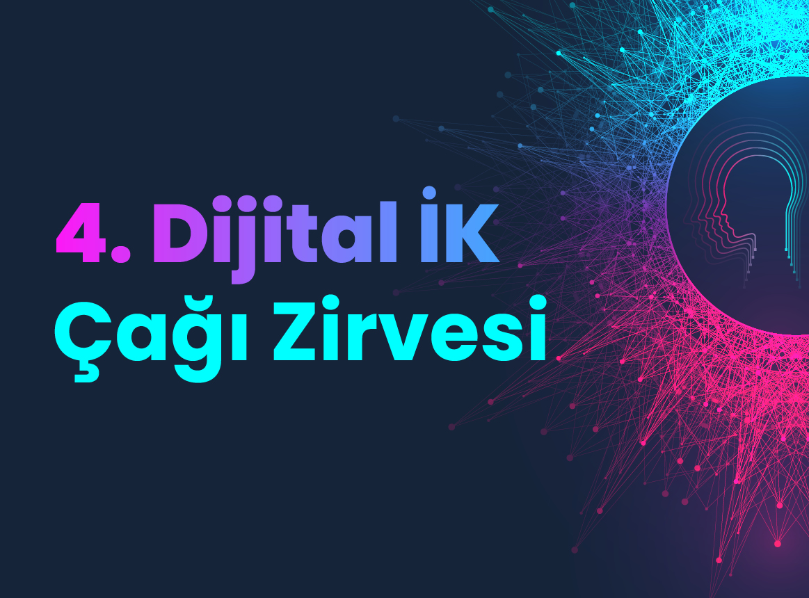 4. Dijital İK Çağı Zirvesi