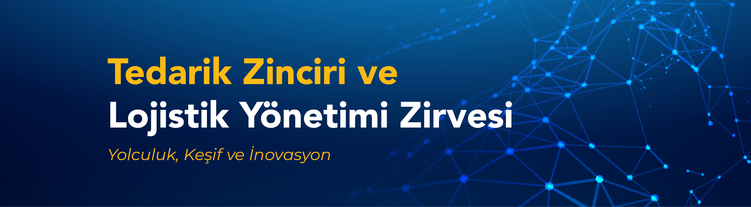 Tedarik Zinciri ve Lojistik Yönetimi Zirvesi 2025