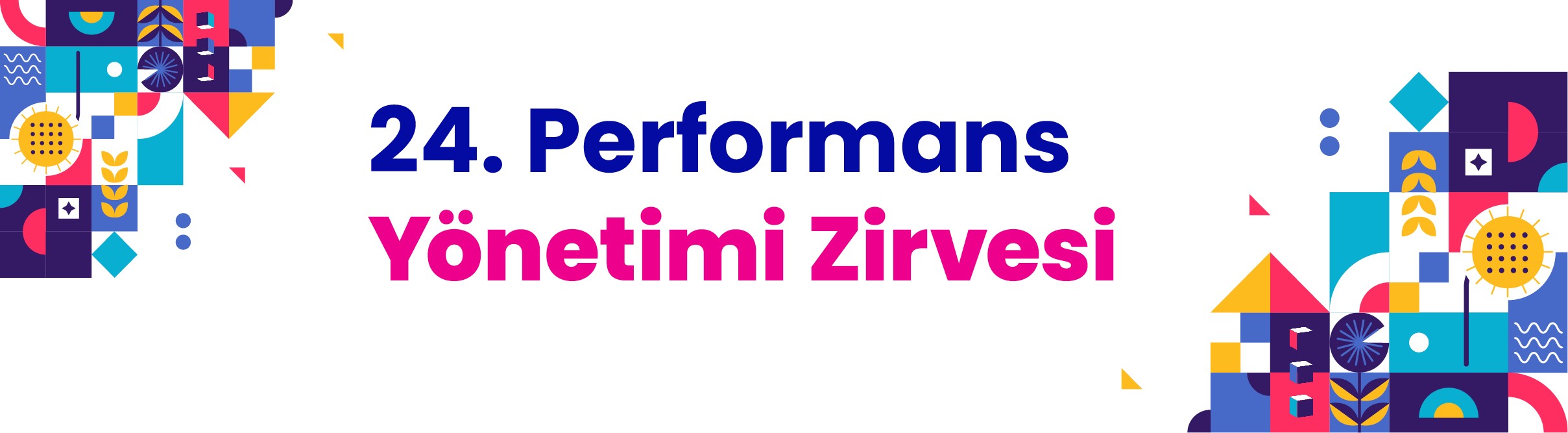 24. Performans Yönetimi Zirvesi