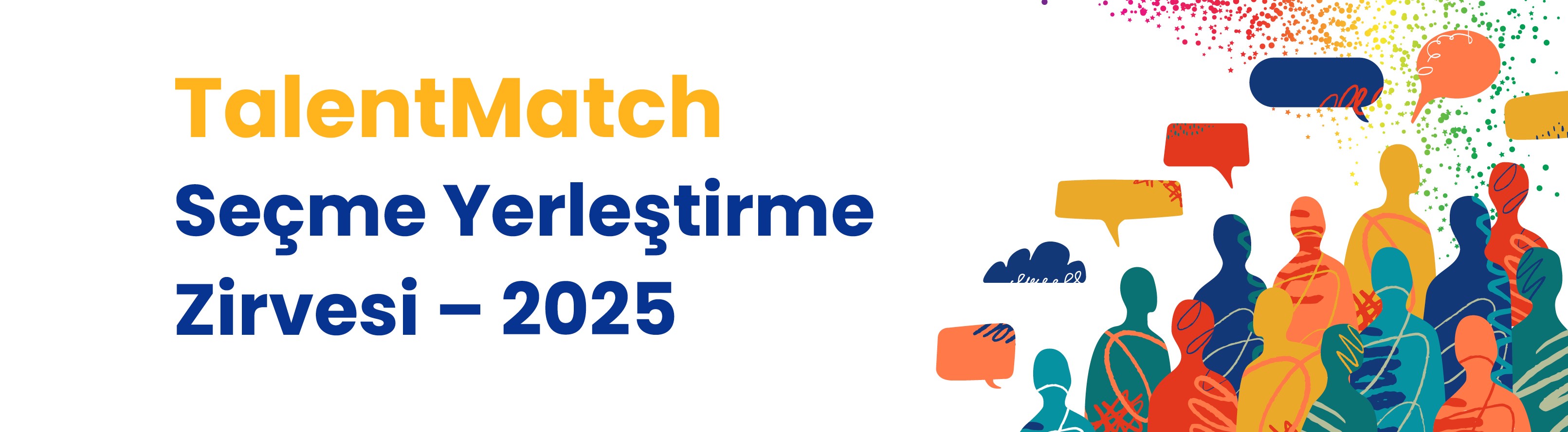 TalentMatch: Seçme Yerleştirme Zirvesi – 2025